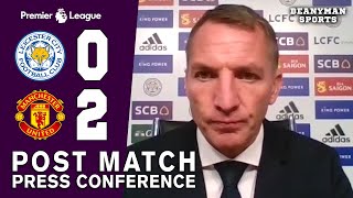 Leicester 0-2 Man Utd - Brendan Rodgers - FULL Post Match Press Conference