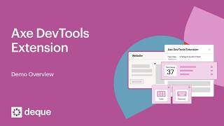 Axe DevTools Extension Demo Overview