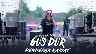 SHOFIA NAFIA - GUS DUR - PENDEKAR RAKYAT  ( DIGITAL KONSER - SERIKAT SUMBERSEWU FT MAHESA MUSIC )