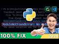 How to Fix Module Not Found Error in Python - ModuleNotFound Error (FIXED)