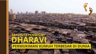 Dharavi, Permukiman Kumuh Terpadat di Dunia