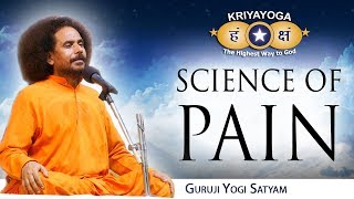 Kriyayoga - Science of Pain | ENGLISH