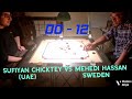 carrom final ।। sufiyan chicktey uae vs mehedi hassan sweden