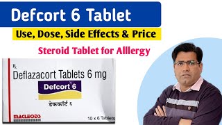 Defcort 6mg Tablet Use Composition Dose Side Effects and Price (in Hindi) | Deflazacort | Steroid