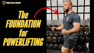 Building your FOUNDATION for Powerlifting