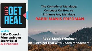 The Comedy of Marriage: Rabbi Manis Friedman