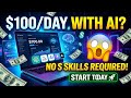How to Make $100 Per Day Using AI Tools 💰 | Step-by-Step