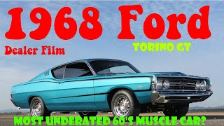 [Dealer Film] 1968 Ford Torino: Most under rated 60's muscle car?