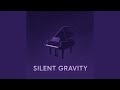 Silent Gravity