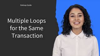 Dotloop Guide - Multiple Loops