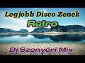 Legjobb Disco Zenék Retro 2024.05.( Dj Szenyéri. Mix…)