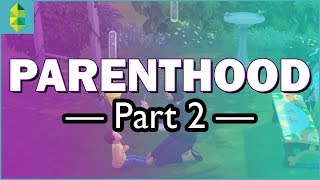 The Sims 4 Parenthood - Part 2