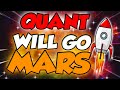 QNT WILL GO TO MARS AFTER THIS HAPPENS?? - QUANT MOST REALISTIC PRICE PREDICTIONS