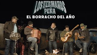 Los Hermanos Peña - El Borracho del Año (Video Oficial)