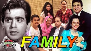 Dilip Kumar Family With Parents, Wife, Brother, Sister and Affair
