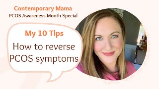 10 TIPS TO REVERSE PCOS (PART 1) // INSULIN RESISTANCE PCOS // PCOS AWARENESS MONTH