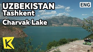 【K】Uzbekistan Travel-Tashkent[우즈베키스탄 여행-타슈켄트]여름 피서, 차르박 호수/Charvak Lake/Resort/Water leisure sports