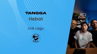 Tangga - Hebat (Lirik Lagu)