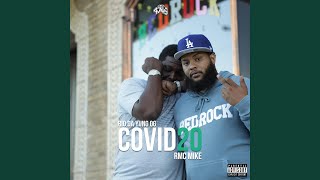 Covid20 (feat. RMC Mike \u0026 Rio Da Yung OG)