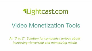 Lightcast.com Webinar - Monetization Tools