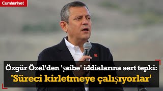 Özgür Özel'den 'şaibe' iddialarına sert tepki: 'Süreci kirletmeye çalışıyorlar'