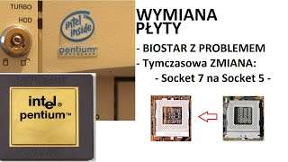 Wymiana płyty głównej w starym komputerze z Socket 7 na Socket 5 - Tajemniczy PROBLEM