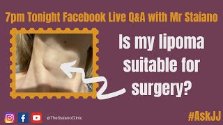 #ASKJJ - Is my lipoma suitable for surgery?