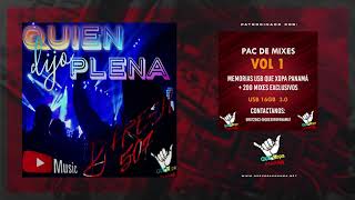 QUIEN DIJO PLENA - DJ FRESH 507  #1ENYOUTUBE #QUEXOPAMUNDIAL #LAUNIVERSIDADURBANA