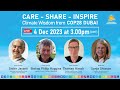 Climate Wisdom from COP28 | Episode Seven | Care - Share - Inspire