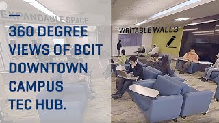 Take a tour of the BCIT TEC Hub in 360 degrees.