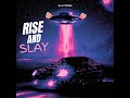 Rise and Slay - Slaytoshi ( EDM Deep House 2022 Beat )