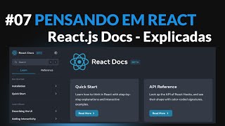 Pensando em React - React.js Docs - Explicadas #07