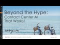 Beyond the Hype: Contact Center AI That Works | Webinar