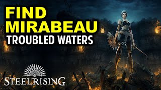 Find Mirabeau | Troubled Waters | The Tuileries | Steelrising