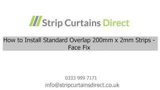 How to Install PVC Strip Curtains - Standard Overlap - 200mm x 2mm (Face Fix)