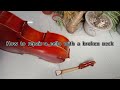 How to repair a cello with a broken neck