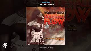 Young Dro - BooD Up Freestyle [Adderall Flow]
