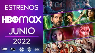 Estrenos HBO max Junio 2022 | Top Cinema