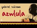 gabriel tchiema azwlula audio