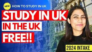 100% FREE Study in UK | Secret to Fully Funded Scholarships for International Students in UK