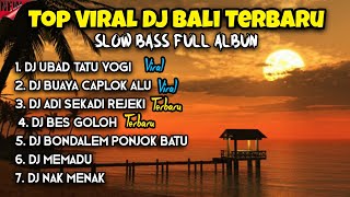 Kumpulan Dj bali Santai Terbaru Viral || Dj Bali Full Album Terbaru 2024