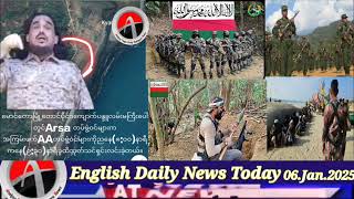 #English Daily News.06.Jan.2025 #Myanmar | أخبار أراكان باللغ #الروهنجية#| ရိုဟင်ဂျာ နေ့စဉ် သတင်း