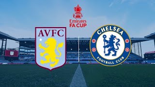 مباراة تشيلسي ضد أستون فيلا كأس الاتحاد الانجليزي اليوم |aston villa vs chelsea#astonvilla #Chelsea