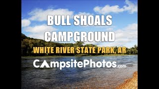 Bull Shoals Campground - White River State Park, Arkansas