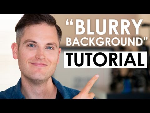 How to Get a Blurry Background in Video — Depth of Field Tutorial How to Get a Blurry Background in Video — Depth of Field Tutorial