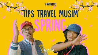 5 Travel Tips di Musim Spring Yang Anda Wajib Tahu.