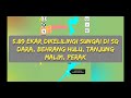 5.89 ekar Sungai Keliling Sempadan Tañah. Sg Dara Behrang Hulu, Tanjung Malim