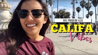 BRUNITA DE FÉRIAS PELA CALIFORNIA - vlog