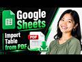 How To Import A Table From PDF To Google Sheets?