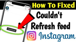 how to fix instagram couldn't refresh feed | instagram couldn't refresh feed problem solve 2025